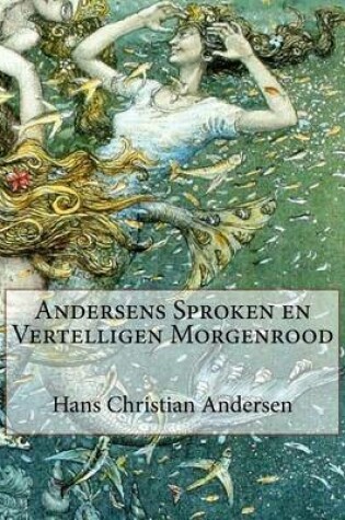 Cover of Andersens Sproken en Vertelligen Morgenrood