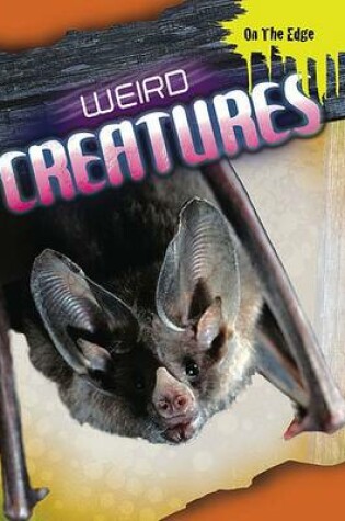 Cover of Weird Creatures