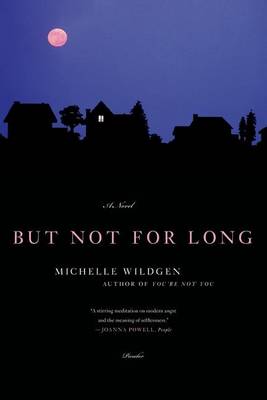 Book cover for But Not for Long