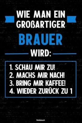 Cover of Wie man ein großartiger Brauer wird