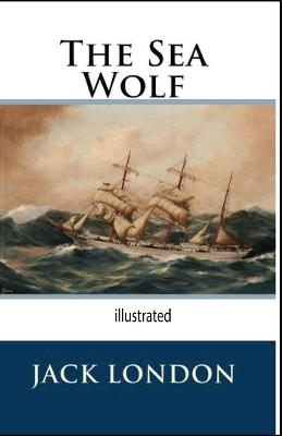 Book cover for The Sea Wolf illlustrated