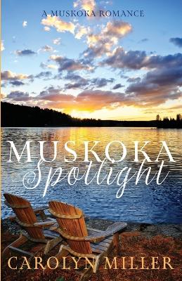 Book cover for Muskoka Spotlight