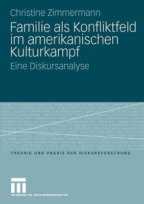 Book cover for Familie als Konfliktfeld im amerikanischen Kulturkampf