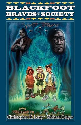 Book cover for Blackfoot Braves Society: Spirit Totems
