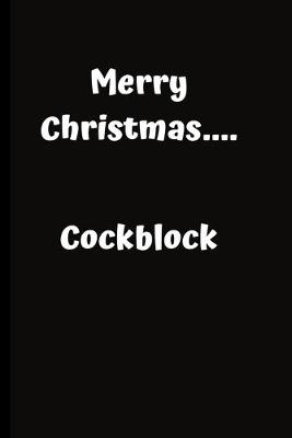 Book cover for Merry Christmas....Cockblock