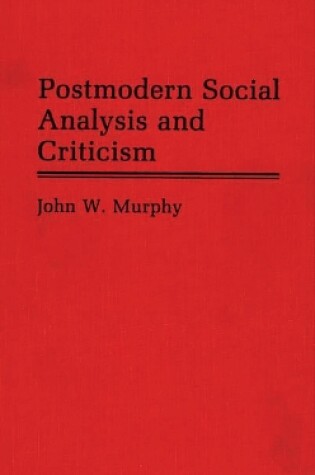 Cover of Postmodern Social Analysis and Criticism