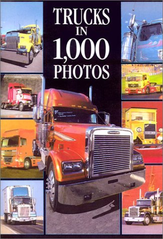 Cover of Trucks in 1, 000 Photos
