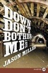 Book cover for Down Don't Bother Me