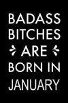 Book cover for Badass Bitches Are Born In January