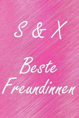 Book cover for S & X. Beste Freundinnen