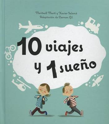 Book cover for 10 Viajes y 1 Sueno