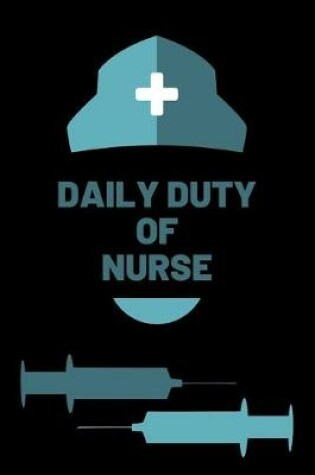 Cover of Daily Duty of Nurse