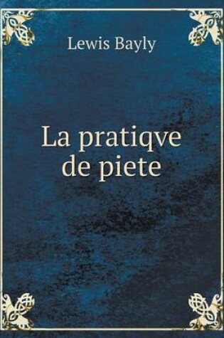 Cover of La pratiqve de piete