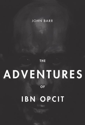 Book cover for The Adventures of Ibn Opcit