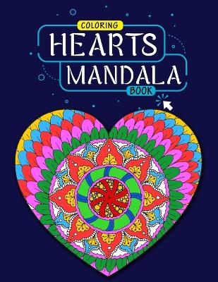 Book cover for Hearts Mandala Coloring Book