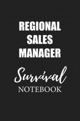 Cover of Regional Sales Manager Survival Notebook