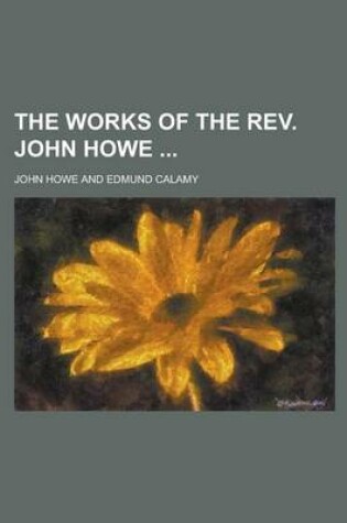 Cover of The Works of the REV. John Howe