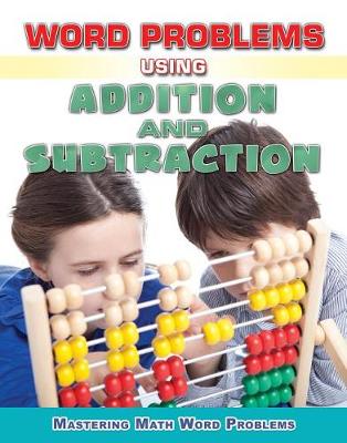 Book cover for Word Problems Using Addition and Subtraction