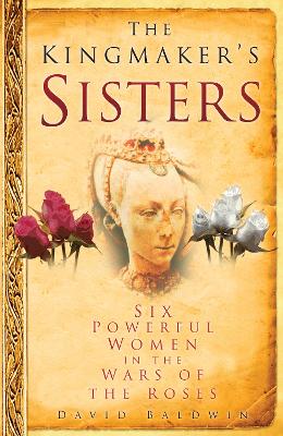 Book cover for The Kingmaker's Sisters
