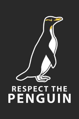 Book cover for Respect The Penguin