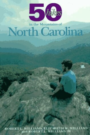 Cover of 50 HIKES MTNS N CAROLINA 1E PA