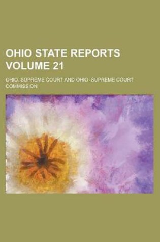 Cover of Ohio State Reports Volume 21