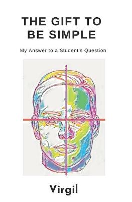 Book cover for The Gift To Be Simple