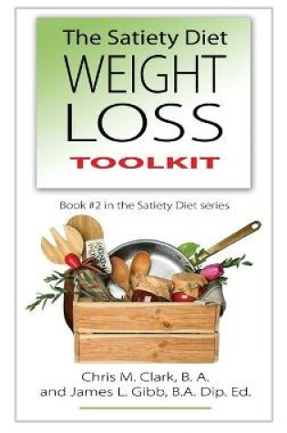 Cover of The Satiety Diet Weight Loss Toolkit