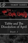 Book cover for Tabby And The Dissolution of April