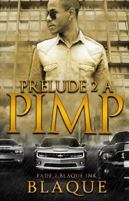 Book cover for Prelude 2 a Pimp