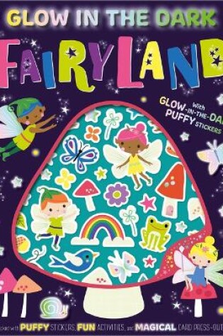 Cover of Glow in the Dark Fairyland