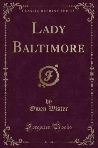 Cover of Lady Baltimore (Classic Reprint)