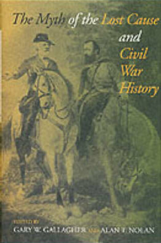 Cover of The Myth of the Lost Cause and Civil War History