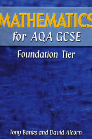 Cover of Mathematics for AQA GCSE Foundation Tier