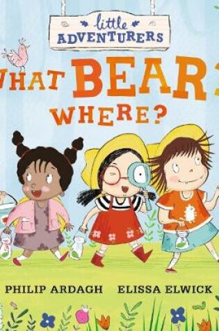 Cover of What Bear? Where?