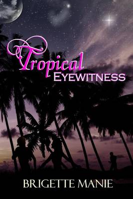 Book cover for Tropical Eyewitness