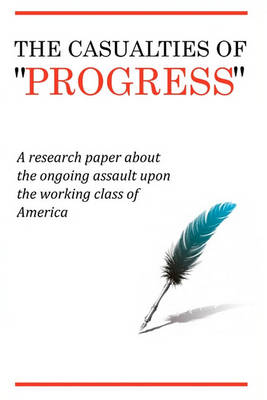 Book cover for The Casualties of "Progress"