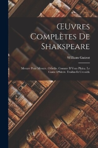 Cover of OEuvres Complètes De Shakspeare