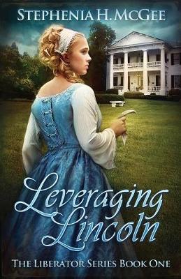 Book cover for Leveraging Lincoln