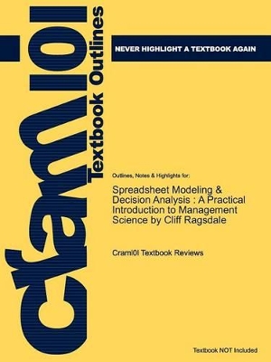 Book cover for Studyguide for Spreadsheet Modeling & Decision Analysis