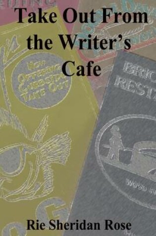 Cover of Take Out from the Writer's Cafe
