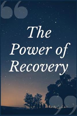 Book cover for The Power of Recovery