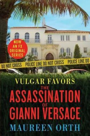 Cover of Vulgar Favors (Fx American Crime Story Tie-In Edition)