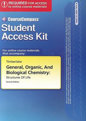 Book cover for CourseCompass Student Access Kit for General, Organic, and Biological Chemistry