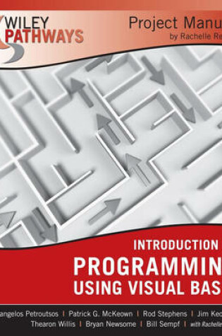 Cover of Wiley Pathways Introduction to Programming using Visual Basics Project Manual