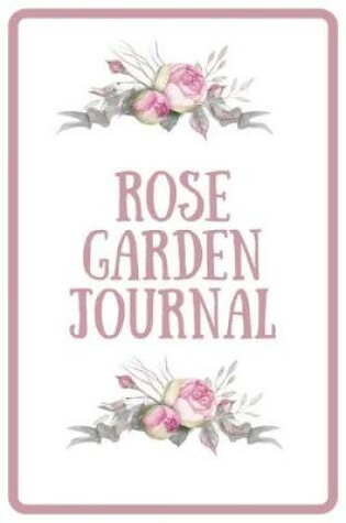 Cover of Rose Garden Journal