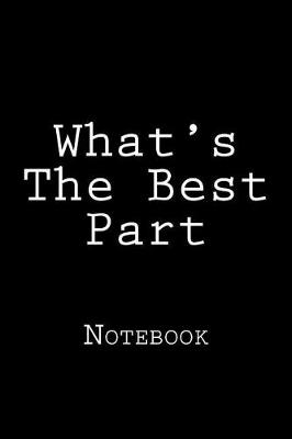 Book cover for What's The Best Part