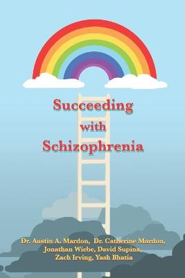 Book cover for Succeeding with Schizophrenia