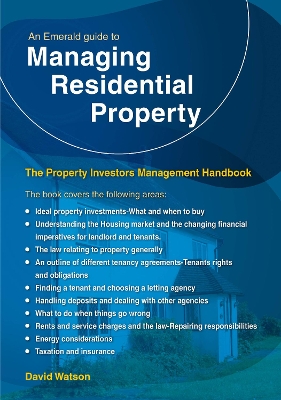 Book cover for An Emerald Guide to Managing Residential Property - The Property Investors Management Handbook