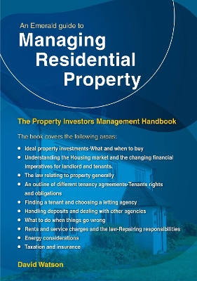 Book cover for An Emerald Guide To Managing Residential Property - The Property Investors Management Handbook